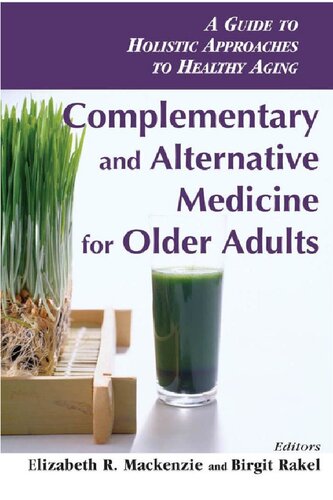 Complementary and Alternative Medicine for Older Adults