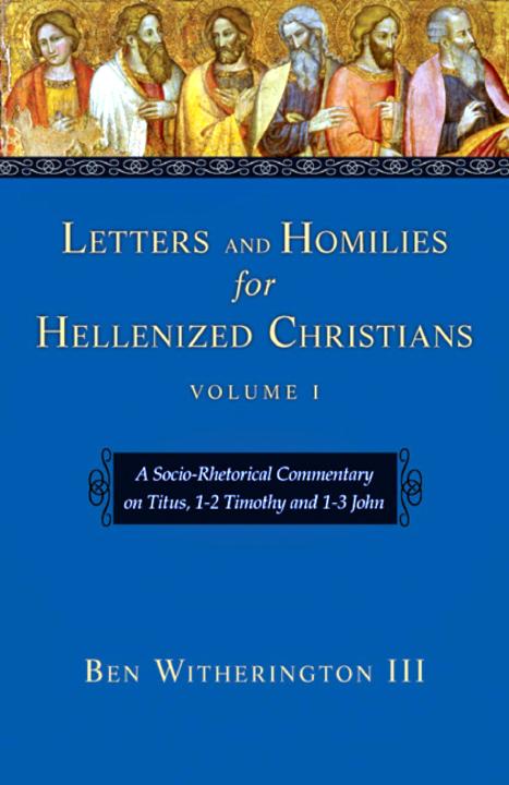 Letters and Homilies for Hellenized Christians Volume 1