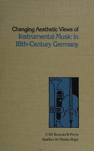 Changing Aesthetic Views Of Instrumental Music In The 18th Century Germany