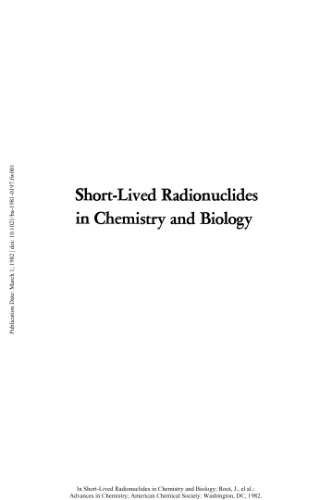 Short-Lived Radionuclides in Chemistry and Biology
