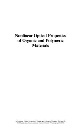 Nonlinear Optical Properties of Organic and Polymeric Materials (Acs Symposium Series)
