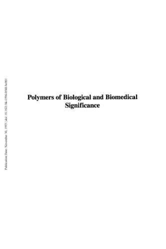 Polymers of Biological and Biomedical Significance
