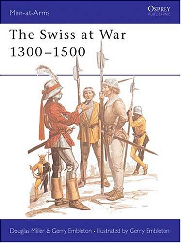 The Swiss at War 1300–1500