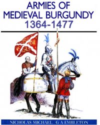 Armies of Medieval Burgundy 1364–1477