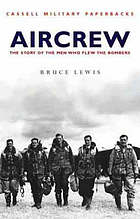 Aircrew : the story of the men who flew the bombers