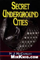 Secret Underground Cities