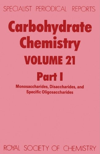 Carbohydrate Chemistry vol 21 part 1
