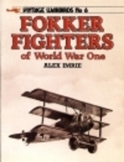 Fokker Fighters of World War I (Vintage Warbirds)