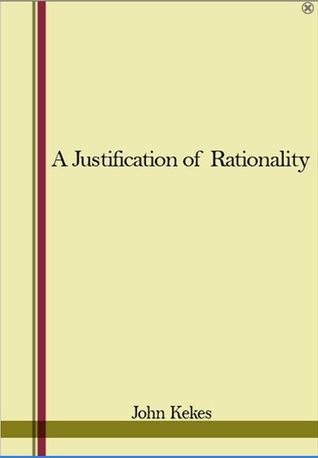 A Justification of Rationality