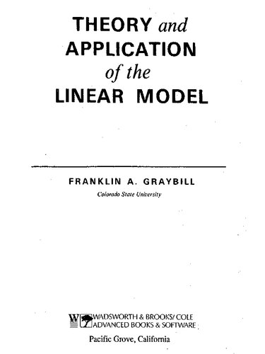 Theory and Application of the Linear Model