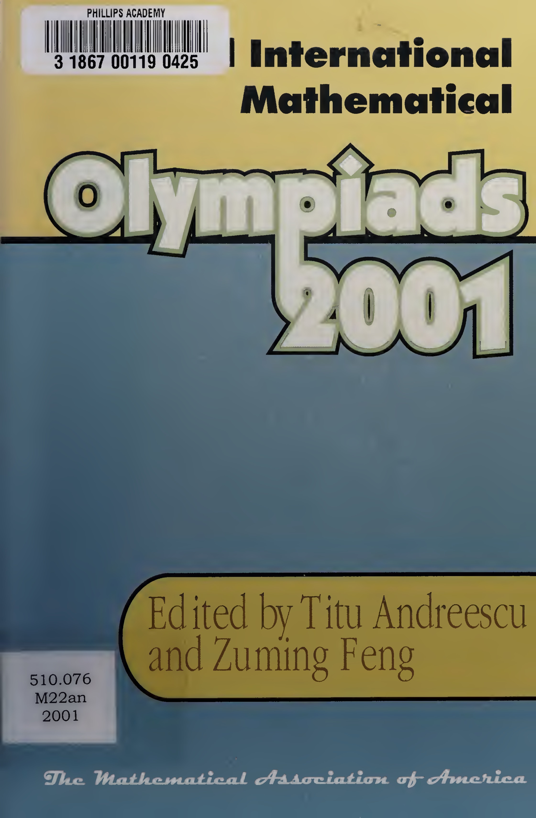 USA and International Mathematical Olympiads 2001