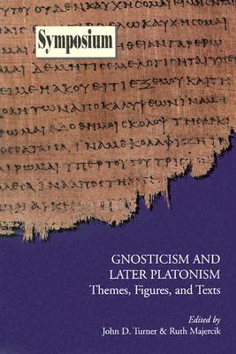 Gnosticism and Later Platonism