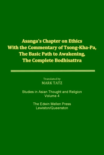 Asanga's Chapter on Ethics With the Commentary of Tsong-Kha-Pa