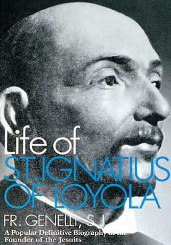 The Life of St. Ignatius of Loyola