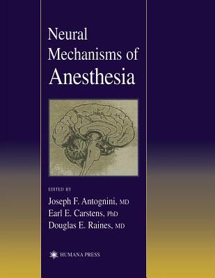 Neural Mechanisms of Anesthesia