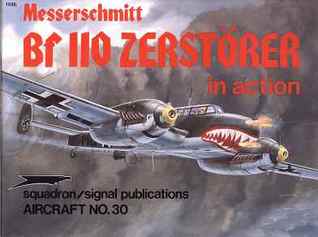 Messerschmitt Bf 110 Zerstörer in action - Aircraft No. 30