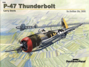 P-47 Thunderbolt In Action   Aircraft No. 208