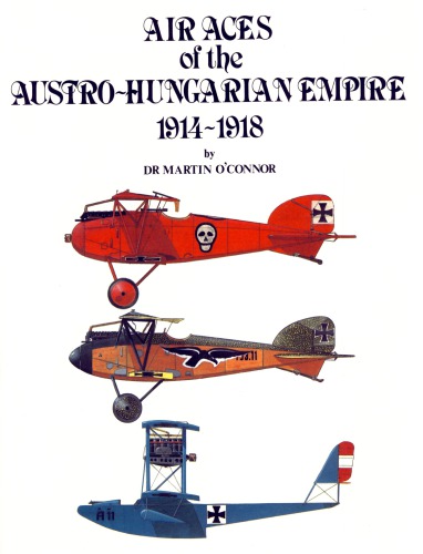 Air aces of the Austro-Hungarian Empire, 1914-1918