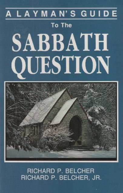 A Layman's Guide to the Sabbath Question