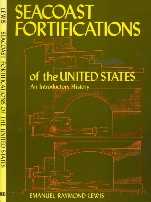 Seacoast Fortifications Of The United States