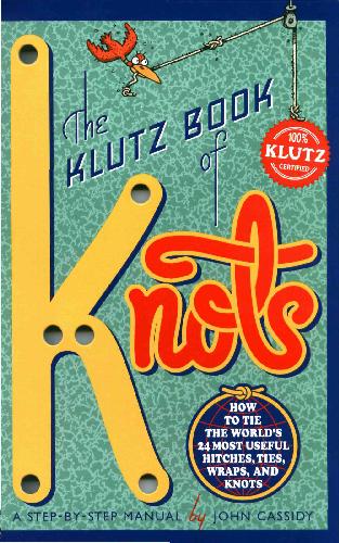 The Klutz Book of Knots