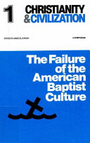 Failure of the American Baptist Culture