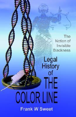 Legal History of the Color Line