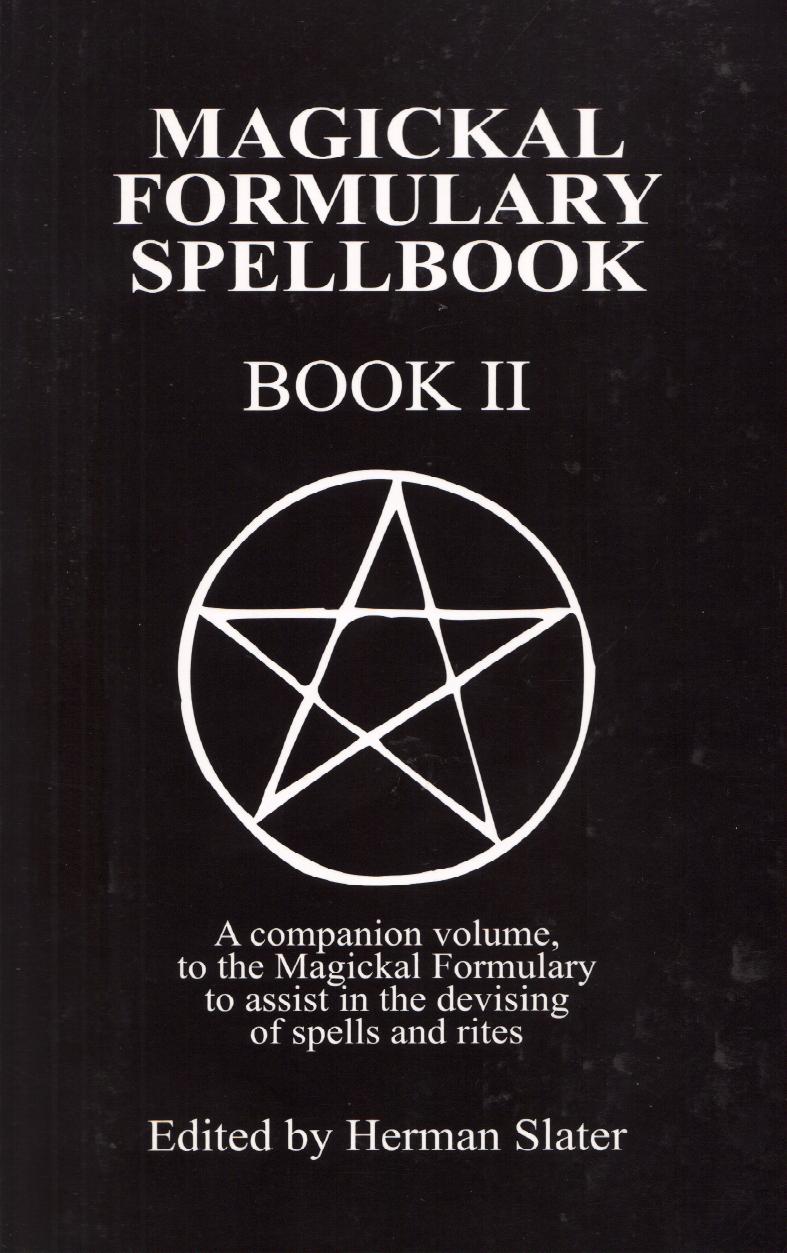 A Magickal Formulary Spellbook Companion