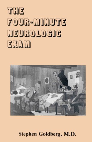 The Four-Minute Neurologic Exam (MedMaster Series, 2004 Edition) (Medmaster Series)