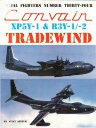 Convair XP5Y-1 &amp; R3Y-1/-2 Tradewind
