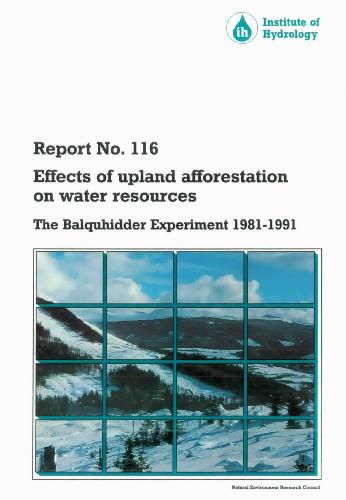 Effects of upland afforestation on water resources : the Balquhidder experiment 1981-1991