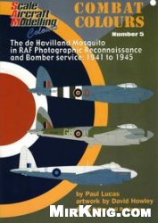 The de Havilland Mosquito in RAF photographic reconnaissance and bomber service 1941-1945