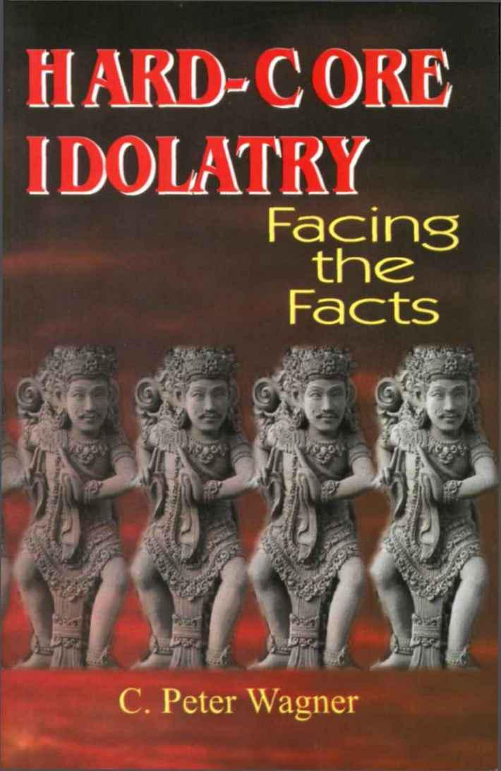 Hard-Core Idolatry