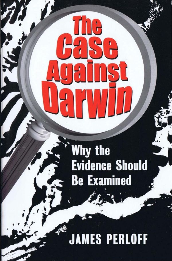 The Case Against Darwin