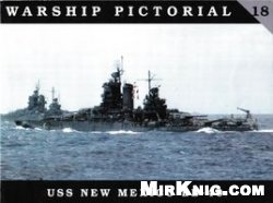 Warship Pictorial No. 18 - USS New Mexico BB-40