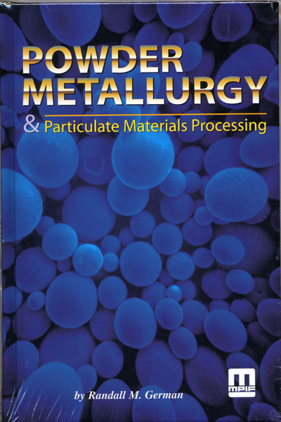 Powder Metallurgy and Particulate Materials Processing