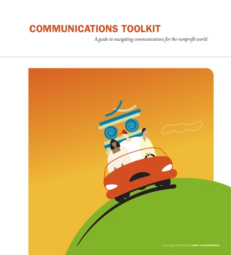 Communications toolkit : a guide to navigating communications for the nonprofit world