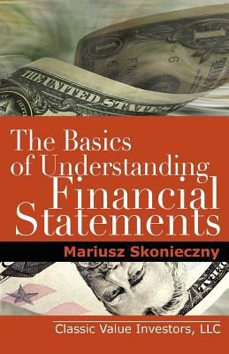 The Basics of Understanding Financial Statements