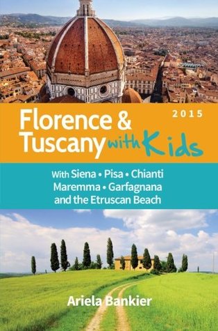 Florence and Tuscany with Kids