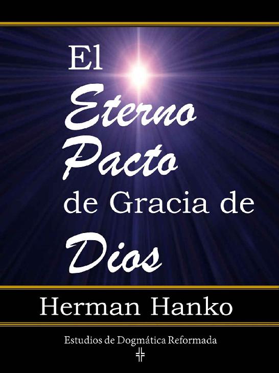 El Eterno Pacto de Gracia de Dios