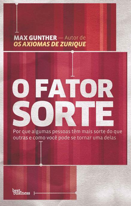 O Fator Sorte