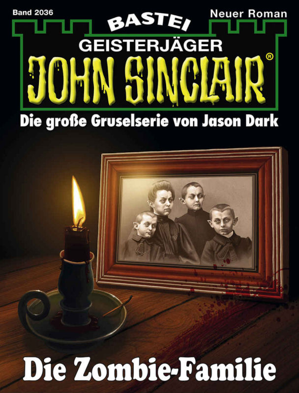 John Sinclair 2036 - Die Zombie-Familie