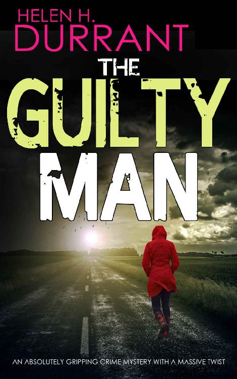 THE GUILTY MAN an absolutely gripping crime mystery with a massive twist (Detectives Lennox & Wilde Thrillers Book 1)