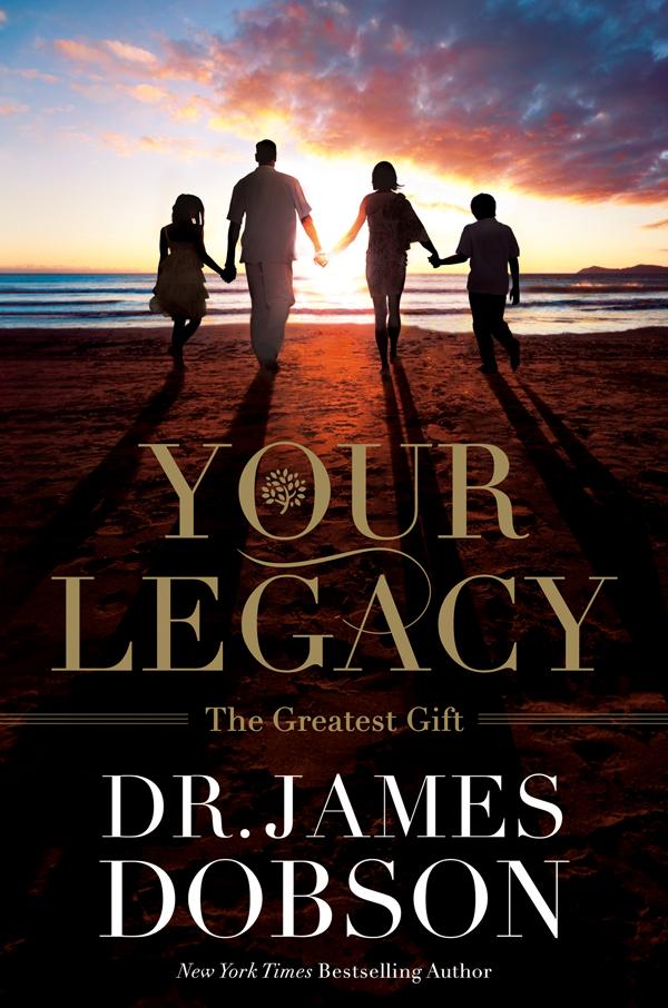 Your Legacy: The Greatest Gift