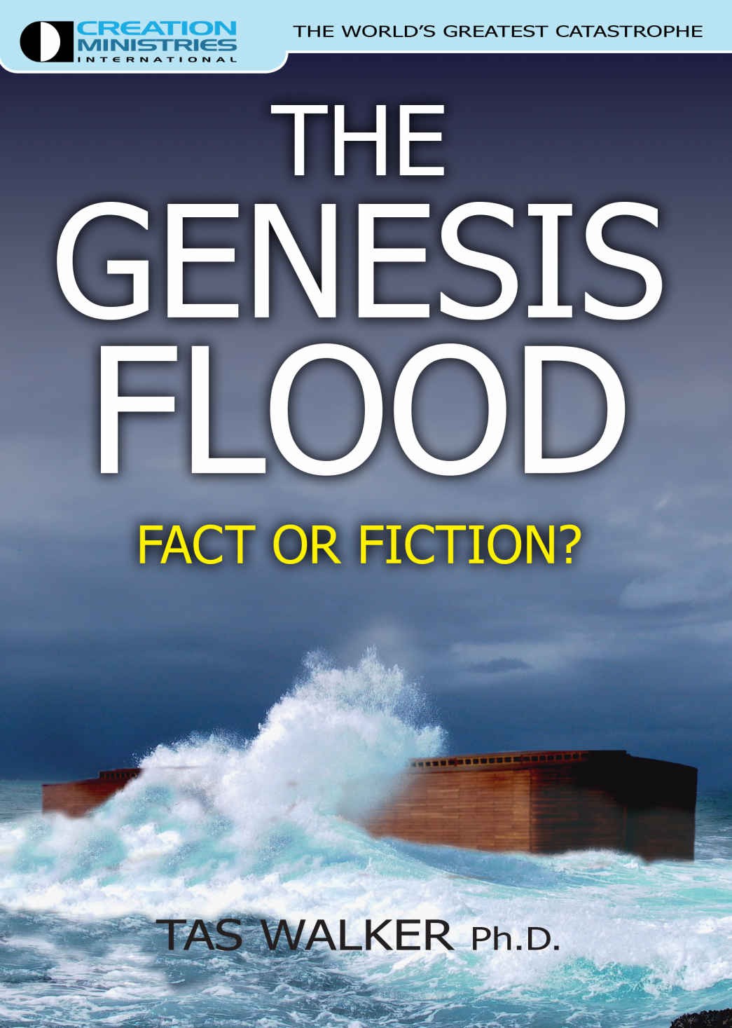 The Genesis Flood: Fact or Fiction?