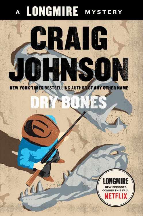 Dry Bones: A Walt Longmire Mystery