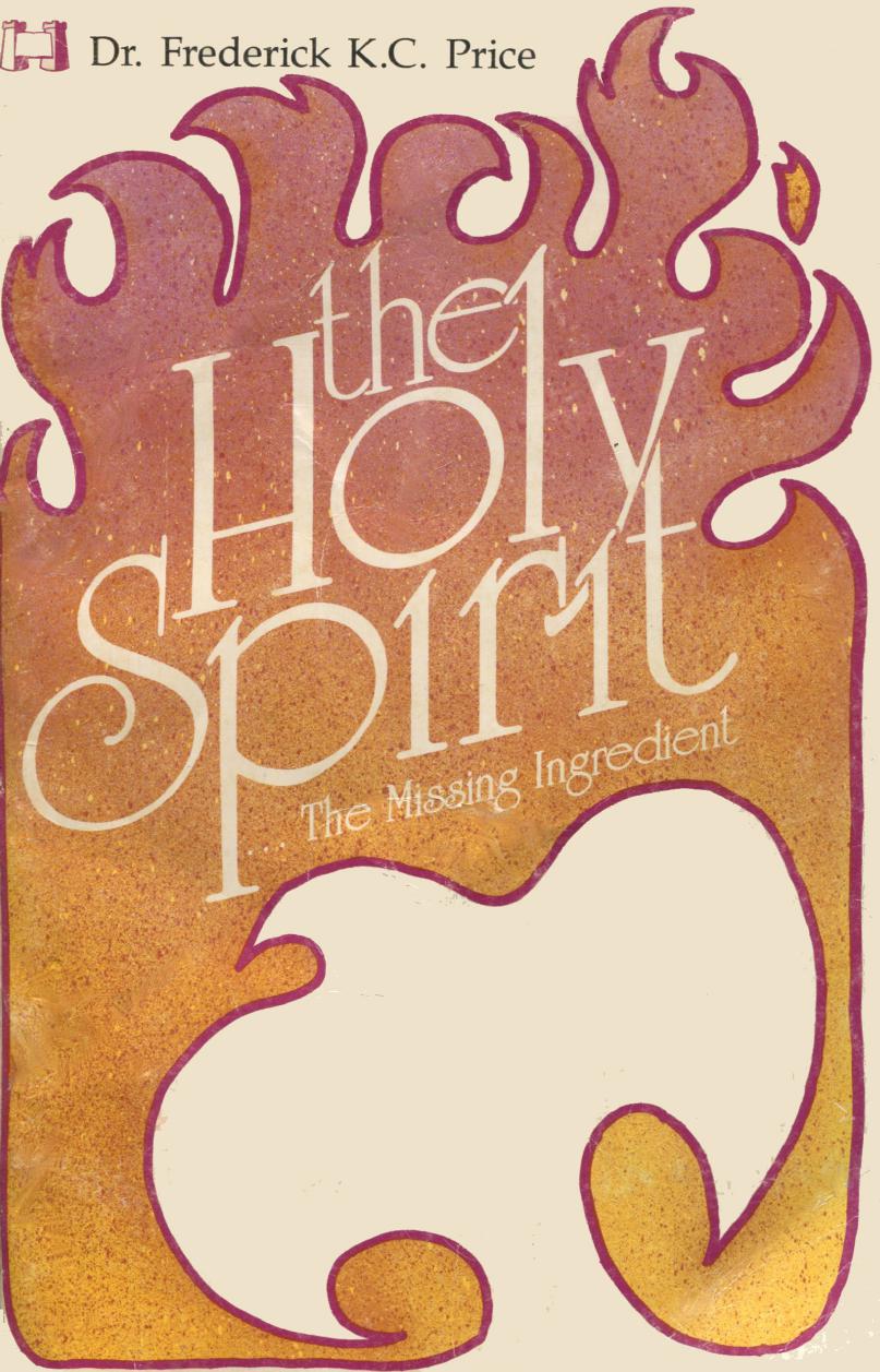 The Holy Spirit—The Missing Ingredient