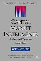 Capital market instruments : analysis and valuation