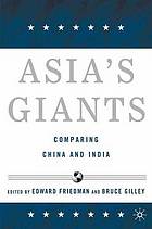 Asia's giants : Comparing China and India