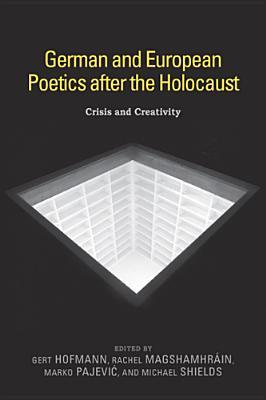 German and European Poetics After the Holocaust